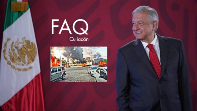 El FAQ oficial de la responsabilidad de la 4T en Culiacán