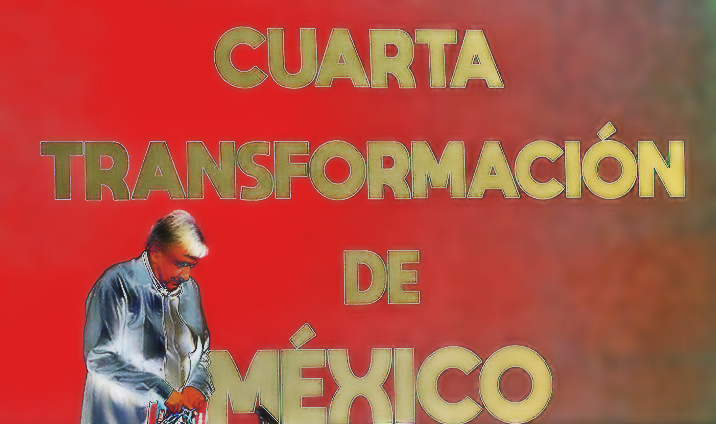 ¿Qué es la Cuarta Transformación?